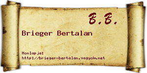 Brieger Bertalan névjegykártya